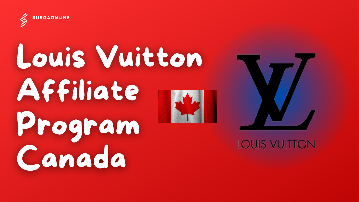 Louis Vuitton Affiliate Program Canada